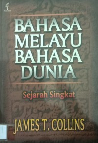 BAHASA MELAYU BAHASA DUNIA
