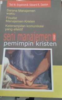 Seni Manajemen Bagi Pemimpin Kristen